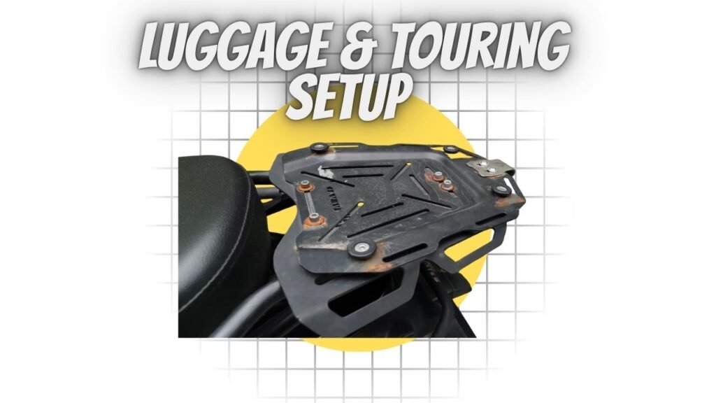 Luggage & Touring Setup