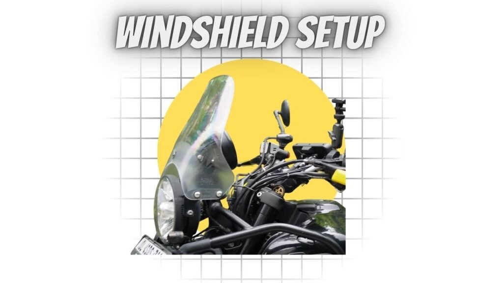 Windshield Setup