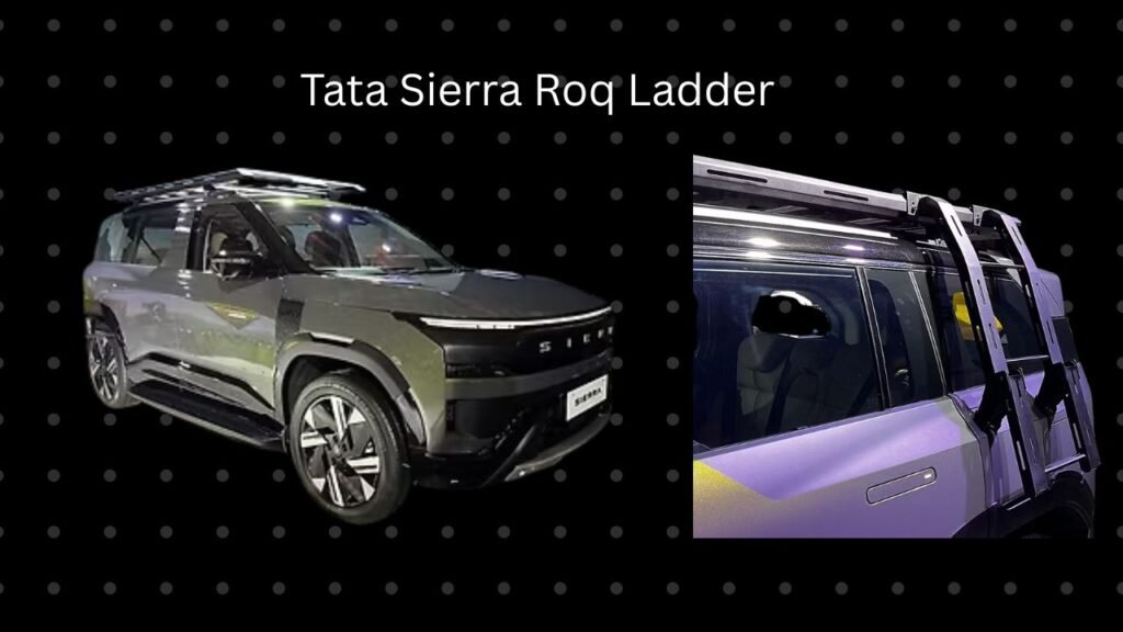 Tata Sierra Roq Ladder